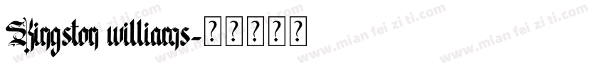 Kingston williams字体转换
